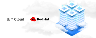 Red Hat OpenShift Container Platform on IBM Cloud Platform